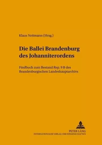 Die Ballei Brandenburg Des Johanniterordens cover