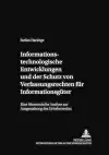 Informationstechnologische Entwicklungen Und Der Schutz Von Verfuegungsrechten Fuer Informationsgueter cover