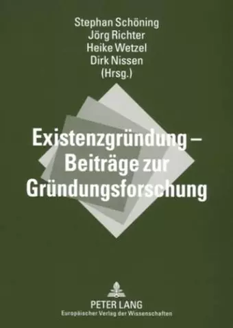 Existenzgruendung - Beitraege Zur Gruendungsforschung cover