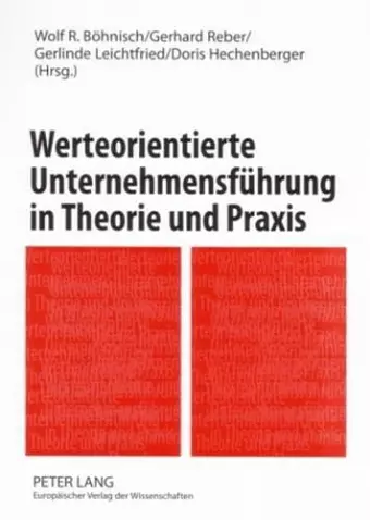 Werteorientierte Unternehmensfuehrung in Theorie Und Praxis cover