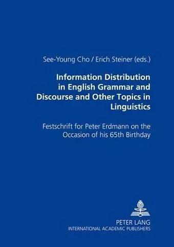 Information Distribution in English Grammar and Discourse and Other Topics in Linguistics cover