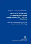 Information Distribution in English Grammar and Discourse and Other Topics in Linguistics cover