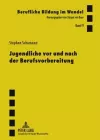 Jugendliche VOR Und Nach Der Berufsvorbereitung cover