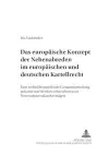 Das Europaeische Konzept Der Nebenabreden Im Europaeischen Und Deutschen Kartellrecht cover