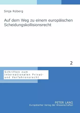 Auf dem Weg zu einem europaeischen Scheidungskollisionsrecht cover