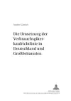 Die Umsetzung Der Verbrauchsgueterkaufrichtlinie in Deutschland Und Großbritannien cover