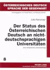 Der Status Des Oesterreichischen Deutsch an Nichtdeutschsprachigen Universitaeten cover