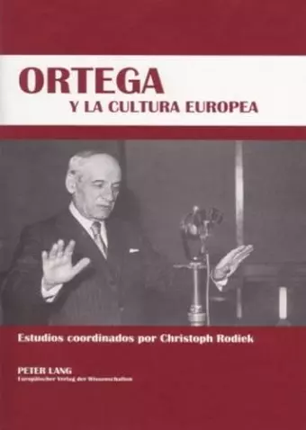 Ortega Y La Cultura Europea cover