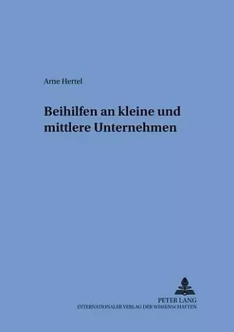 Beihilfen an Kleine Und Mittlere Unternehmen cover