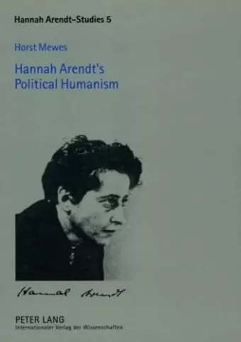 Hannah Arendt’s Political Humanism cover