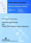 Linguistics Investigations into Formal Description of Slavic Languages cover