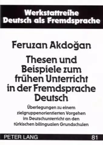 Thesen Und Beispiele Zum Fruehen Unterricht in Der Fremdsprache Deutsch cover