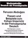 Thesen Und Beispiele Zum Fruehen Unterricht in Der Fremdsprache Deutsch cover