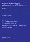 Der Dokumentarfilm - Buergerlichrechtliche und urheberrechtliche Grundlagen der Produktion cover