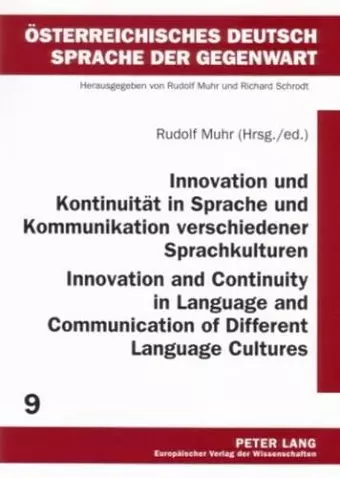 Innovation und Kontinuitaet in Sprache und Kommunikation Verschiedener Sprachkulturen Innovation and Continuity in Language and Communication of Different Language Cultures cover