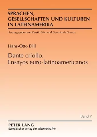 Dante criollo. Ensayos euro-latinoamericanos cover