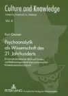 Psychoanalytik ALS Wissenschaft Des 21. Jahrhunderts cover