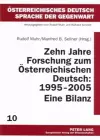 Zehn Jahre Forschung Zum Oesterreichischen Deutsch: 1995-2005. Eine Bilanz cover