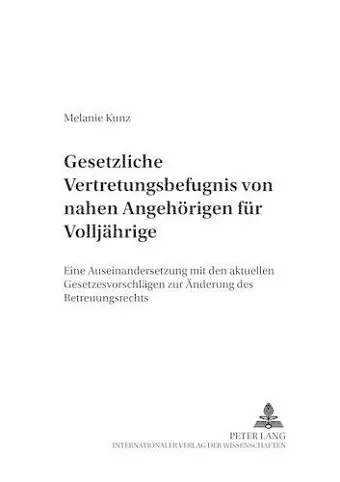 Gesetzliche Vertretungsbefugnis Von Nahen Angehoerigen Fuer Volljaehrige cover