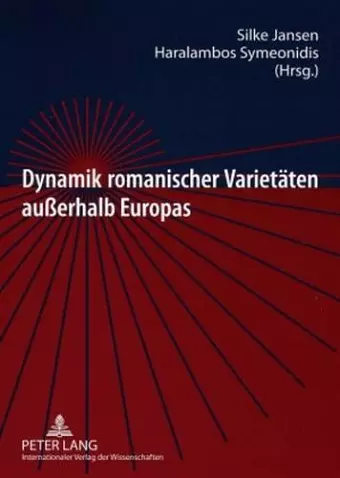 Dynamik Romanischer Varietaeten Außerhalb Europas cover