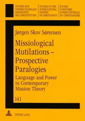 Missiological Mutilations - Prospective Paralogies cover