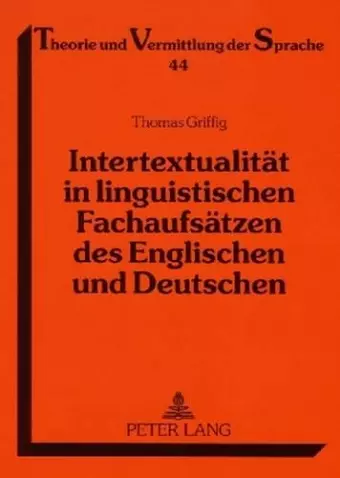 Intertextualitaet in Linguistischen Fachaufsaetzen Des Englischen Und Deutschen cover