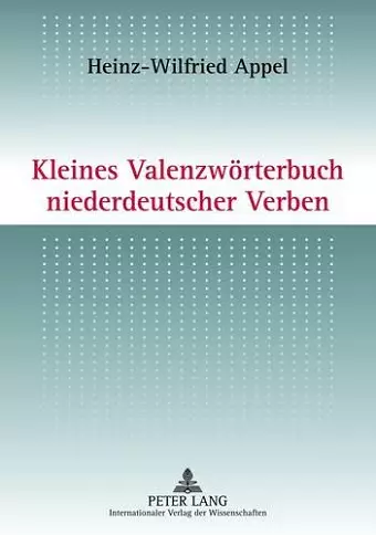 Kleines Valenzwoerterbuch Niederdeutscher Verben cover