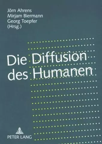 Die Diffusion des Humanen cover