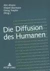 Die Diffusion des Humanen cover