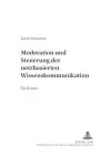 Moderation Und Steuerung Der Netzbasierten Wissenskommunikation cover