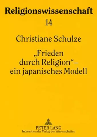 «Frieden Durch Religion» - Ein Japanisches Modell cover