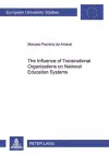 The Influence of Transnational Organizations on National Education Systems cover