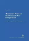 Theorie Und Praxis Der Intentionalistischen Interpretation cover