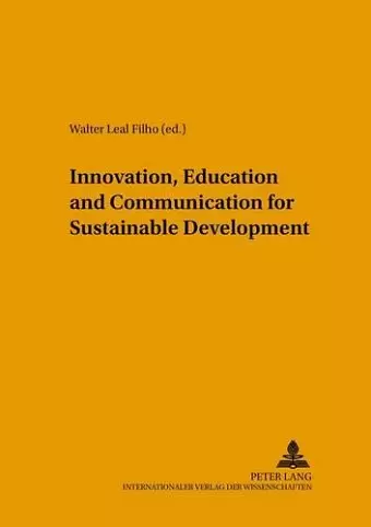 Innovation, Education and Communication for Sustainable Development cover