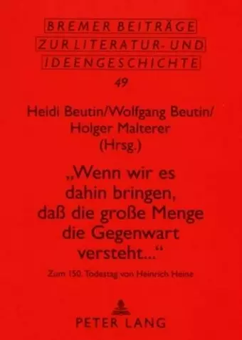 «Wenn Wir Es Dahin Bringen, Daß Die Große Menge Die Gegenwart Versteht...» cover