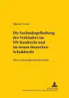 Die Sachmaengelhaftung Des Verkaeufers Im Un-Kaufrecht Und Im Neuen Deutschen Schuldrecht cover