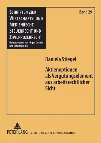 Aktienoptionen als Verguetungselement aus arbeitsrechtlicher Sicht cover