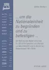 «... Um Die Nationaleinheit Zu Begruenden Und Zu Befestigen ...» cover