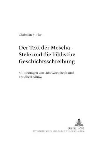 Der Text Der Mescha-Stele Und Die Biblische Geschichtsschreibung cover