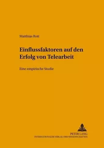 Einflussfaktoren Auf Den Erfolg Von Telearbeit cover