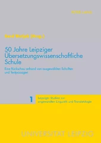 50 Jahre Leipziger Uebersetzungswissenschaftliche Schule cover