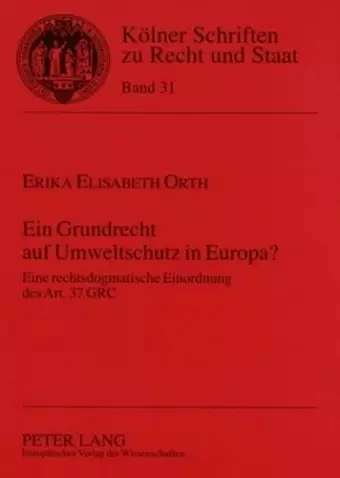 Ein Grundrecht Auf Umweltschutz in Europa? cover