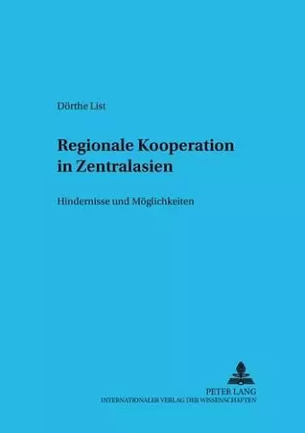 Regionale Kooperation in Zentralasien cover