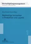 Nachhaltige Innovation in Produktion Und Logistik cover