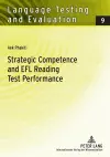 Strategic Competence and EFL Reading Test Performance cover