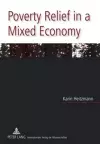 Poverty Relief in a Mixed Economy cover