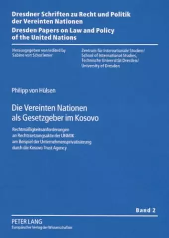 Die Vereinten Nationen ALS Gesetzgeber Im Kosovo cover