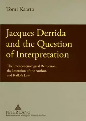 Jacques Derrida and the Question of Interpretation cover