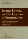 Jacques Derrida and the Question of Interpretation cover