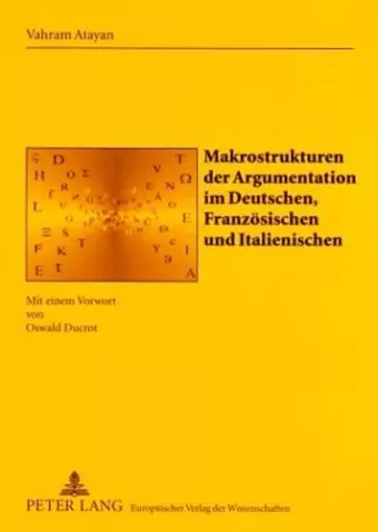 Makrostrukturen Der Argumentation Im Deutschen, Franzoesischen Und Italienischen cover